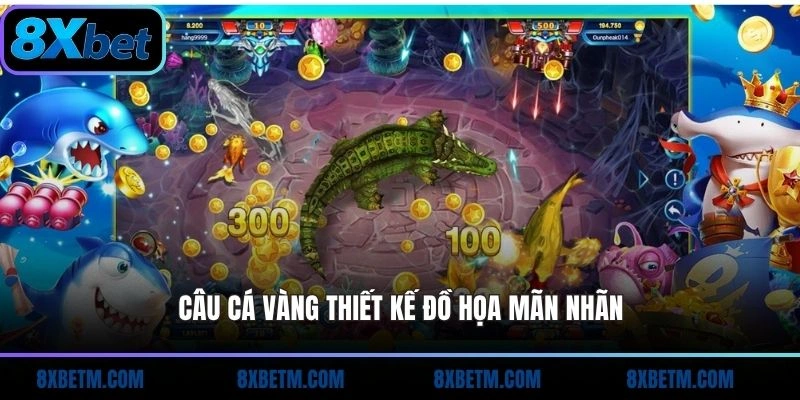Câu Cá Vàng 8xbet thiết kế đồ họa mãn nhãn