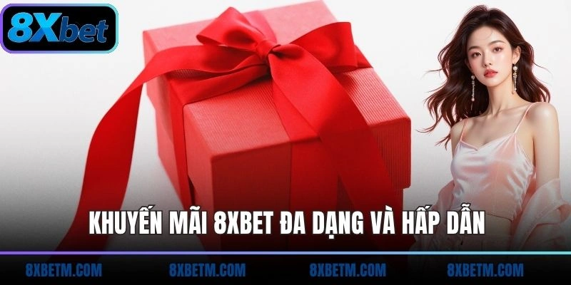 Khuyến mãi 8xbet