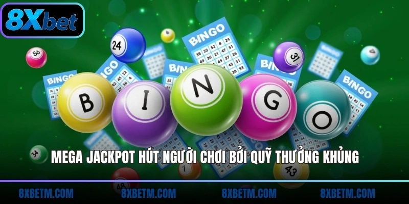 Mega Jackpot 8xbet